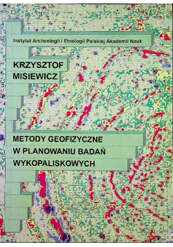 Metody geofizyczne w planowaniu badań wykopaliskowych