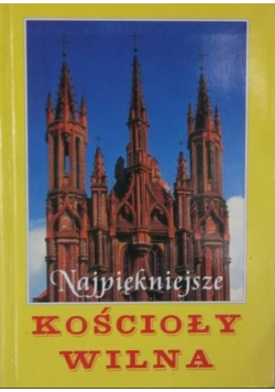 Najpiękniejsze kościoły Wilna