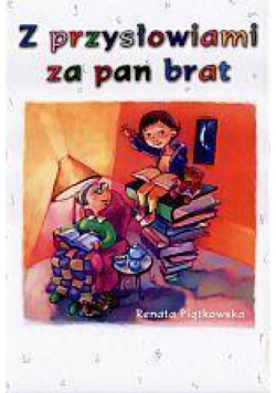 Z przysłowiami za pan brat