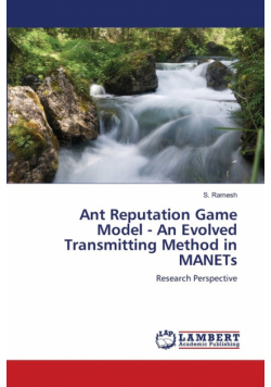Ant Reputation Game Model - An Evolved Transmitting Method in MANETs