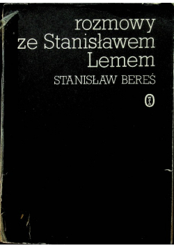 Rozmowy ze Stanisławem Lemem