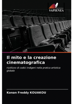 Il mito e la creazione cinematografica