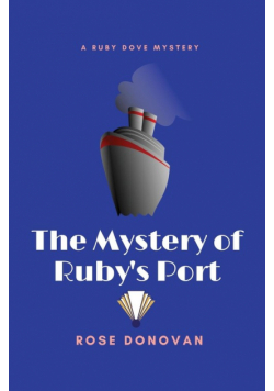 The Mystery of Ruby's Port