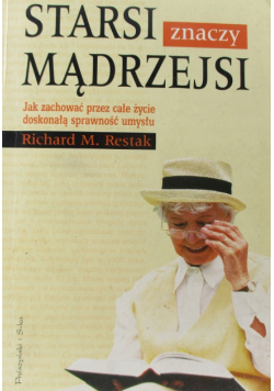 Starsi znaczy mądrzejsi