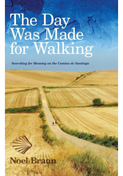 The Day Was Made for Walking