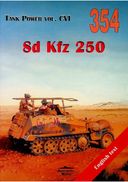 Tank Power CVI 354 SD KFZ 250