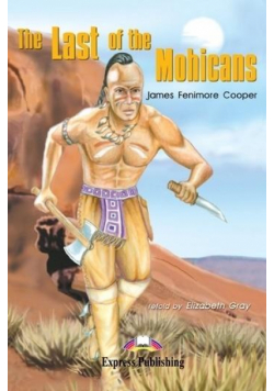 The Last of the Mohicans. Reader Level 2