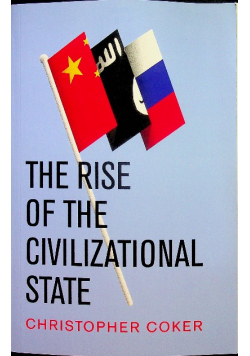 The Rise of the Civilizational State