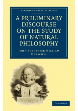 A Preliminary Discourse on the Study of Natural Philosophy