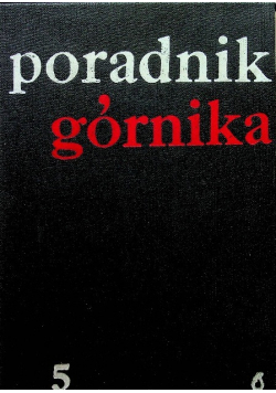Poradnik górnika tom 5