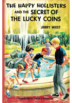 The Happy Hollisters and the Secret of the Lucky Coins