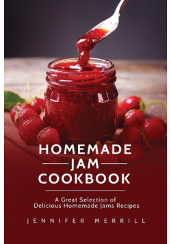 Homemade Jam Cookbook