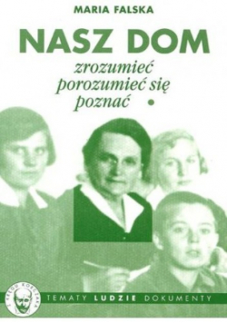 Nasz dom Zrozumieć Porozumieć się Poznać