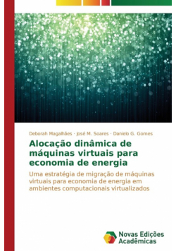 Alocação dinâmica de máquinas virtuais para economia de energia