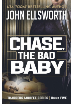 Chase, the Bad Baby