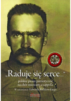 "Raduje się serce... "