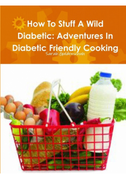 How To Stuff A Wild Diabetic