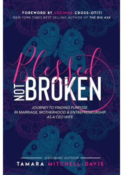 Blessed Not Broken