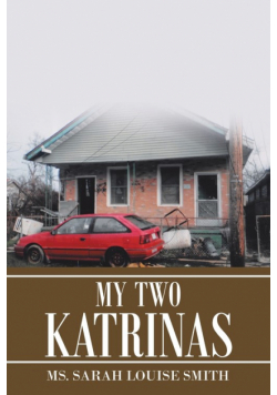 My Two Katrinas