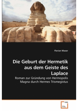 Die Geburt der Hermetik aus dem Geiste des Laplace