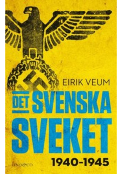 Det svenska sveket 1940-1945