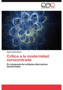Critica a la Modernidad Eurocentrada