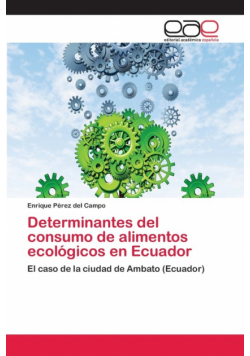 Determinantes del consumo de alimentos ecológicos en Ecuador