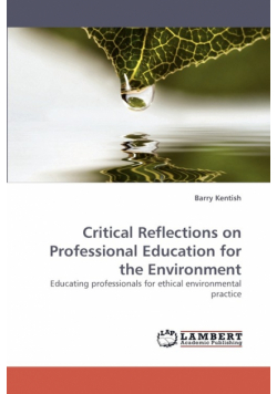 Critical Reflections on Professional Education for the Environment