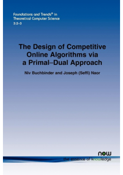 The Design of Competitive Online Algorithms via a Primal-Dual Approach