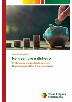 Nem sempre é dinheiro