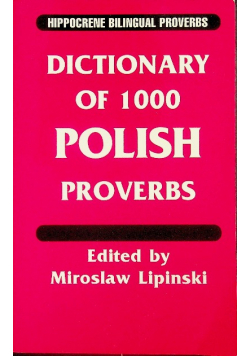 Dictionary of 1000 Polish Proverbs
