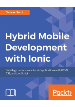 Hybrid Mobile Development with Ionic