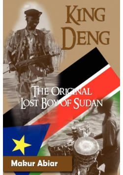 King Deng, the Original Lost Boy of Sudan