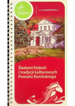 Śladami historii i tradycji kulturowych powiatu