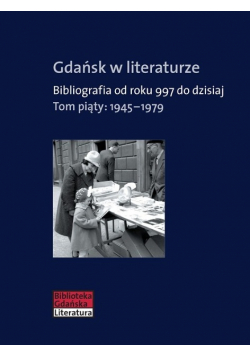 Gdańsk w literaturze Tom 5
