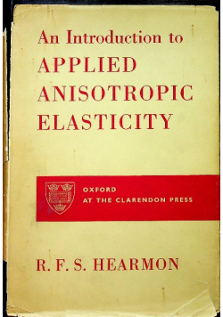 An introduction to applied anisotropic elasticity