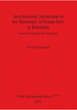 Architectural Terracottas at the Sanctuary of Punta Stilo at Kaulonia