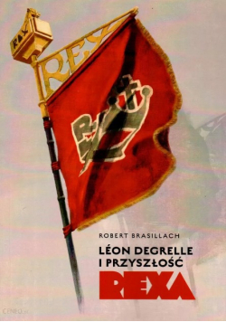Leon degrelle i przyszłość rexa