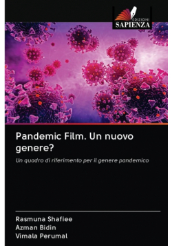 Pandemic Film. Un nuovo genere?