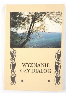 Wyznanie czy dialog