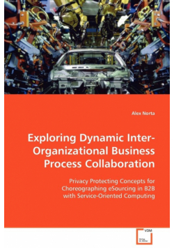 Exploring Dynamic Inter-Organizational Business Process Collaboration