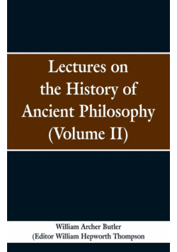 Lectures on the History of Ancient Philosophy (Volume II)