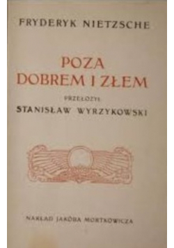 Poza dobrem i złem reprint z 1907 r.