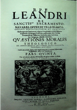 R P F Leandri de Sanctismo Sacramento Navarri oppidi de Villa - Franca Pars Qvinta Reprint z  1664 r.