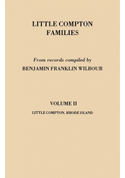Little Compton Families. Little Compton, Rhode Island. Volume II