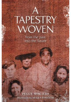A Tapestry Woven