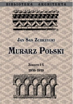 Murarz Polski Zeszyt I - IV 1916-1919