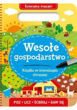 Książka ze ścieralnymi stronami. Wesołe gospodar.