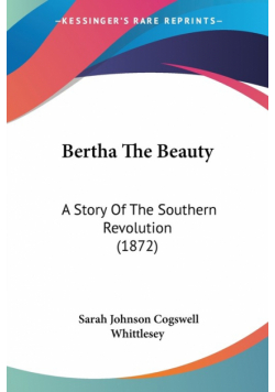 Bertha The Beauty
