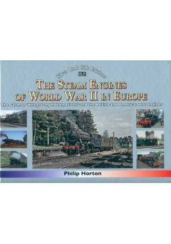 The Steam Engines of World War II in Europe